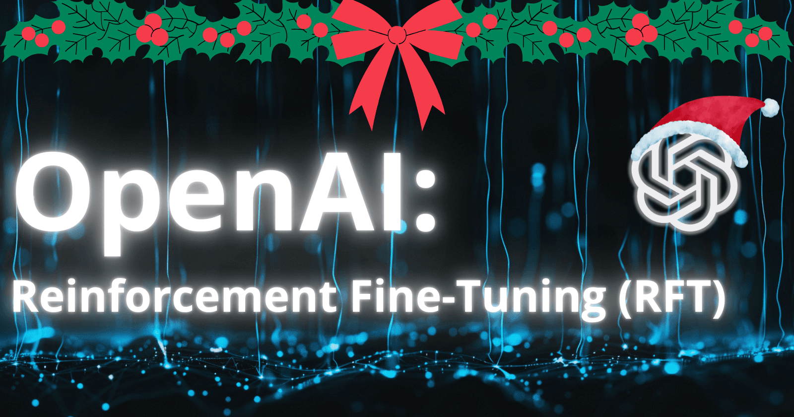 OpenAI presenta reinforcement fine tunning para sus modelos